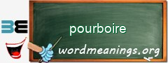 WordMeaning blackboard for pourboire